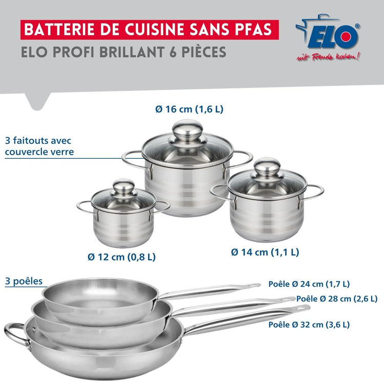 Ensemble de 3 Poêles de cuisson 24, 28 et 32 cm et 3 faitouts 12, 14 et 16 cm Elo Profi Brillant