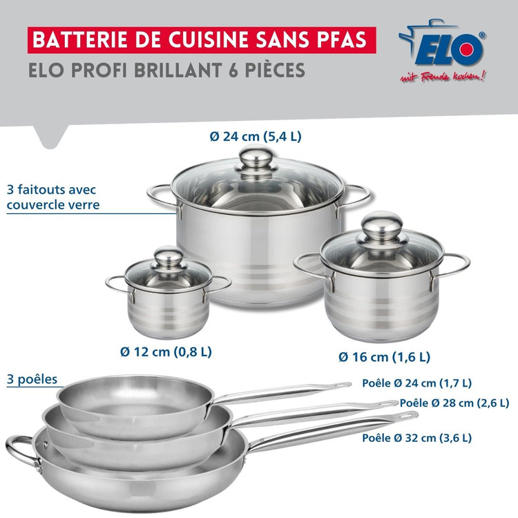 Ensemble de 3 Poêles de cuisson 24, 28 et 32 cm et 3 faitouts 12, 16 et 24 cm Elo Profi Brillant