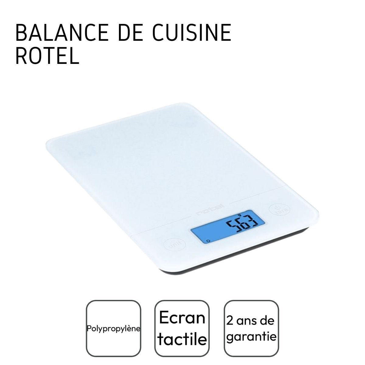Balance de cuisine Blanche électronique écran tactile Rotel