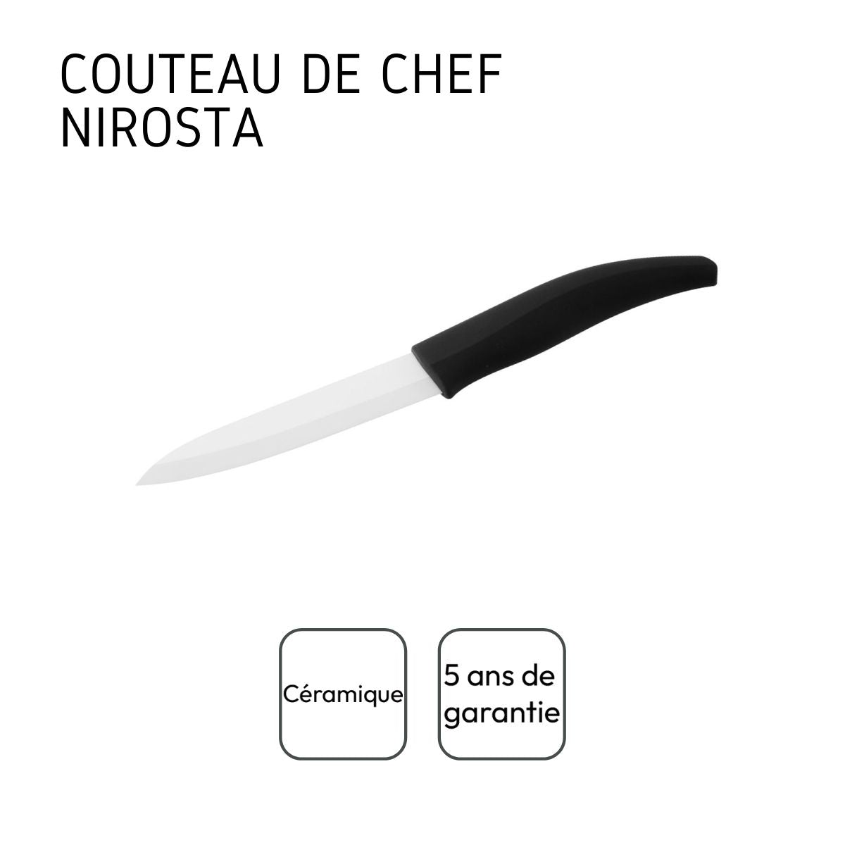 Couteau de chef avec lame en céramique de 12,5 cm de long Nirosta Céramique
