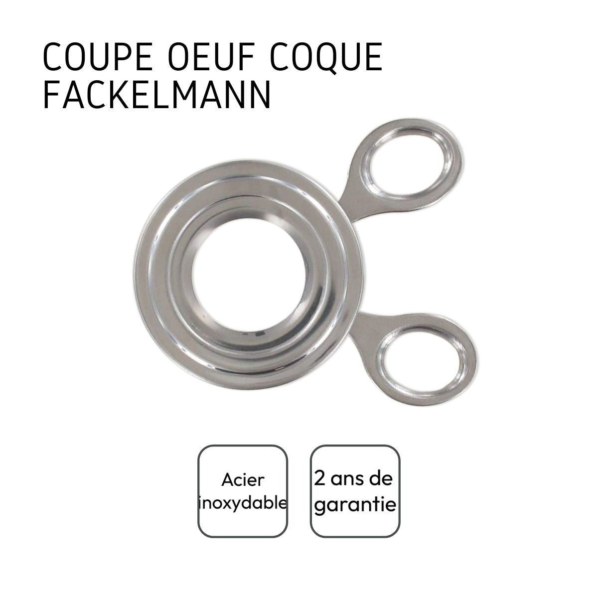 Coupe-œuf à la coque Inox Fackelmann